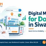 Why Doctors and Hospitals in Siwan Need Smart Digital Marketing